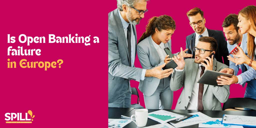 Is Open Banking a failure in Europe?